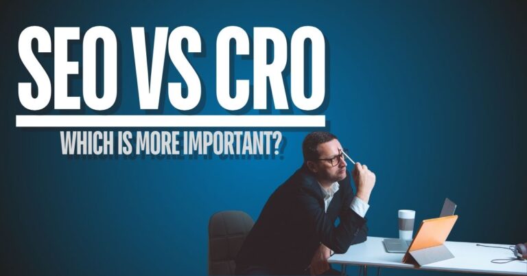 SEO vs CRO: Which Is More Important?