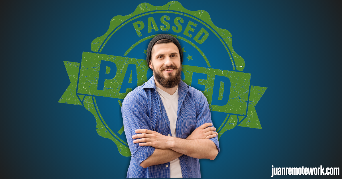 person with a 'passed' mark behind him